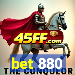 bet 880